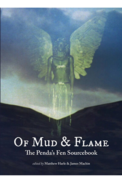 Strange Attractor Din noroi și flacără: o carte de surse despre fenicul lui Penda