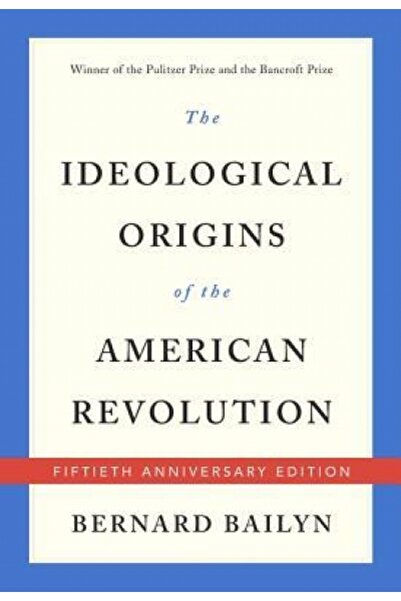 Harvard Univ Pr Originile ideologice ale Revoluției Americane: Ediția a cinci...
