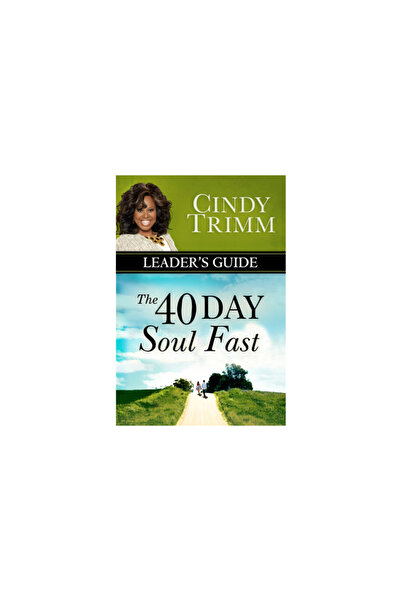 Destiny Image Inc The 40 Day Soul Fast Leader's Guide