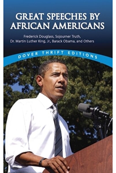 Dover Publications Great Speeches by African Americans: Frederick Douglass, S...
