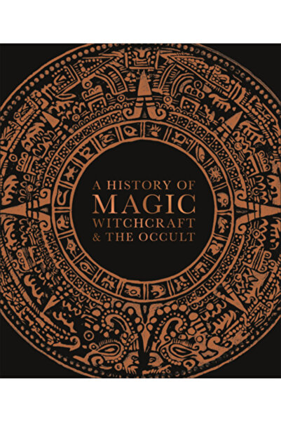 Dk Pub A History of Magic, Witchcraft, and the Occult