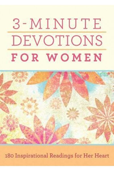 AuthorHouse 3-Minute Devotions for Women: 180 Inspirational Readings for Her ...