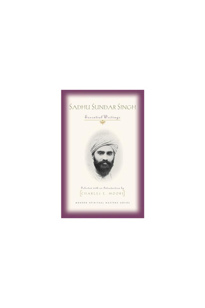 Orbis Books Sadhu Sundar Singh: Scrieri esențiale