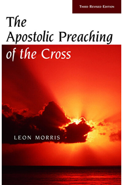 Wm. B. Eerdmans Publishing Company Apostolic Preaching of the Cross