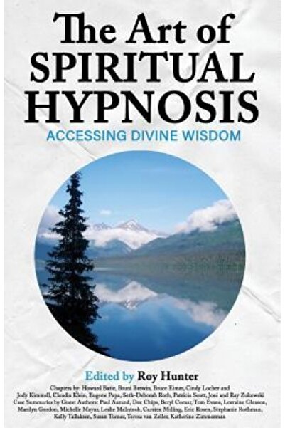 Kessinger Pub Llc The Art of Spiritual Hypnosis: Accessing Divine Wisdom