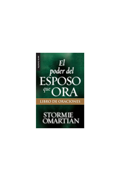 Unilit El Poder del Esposo Que Ora: Libro de Oraciones