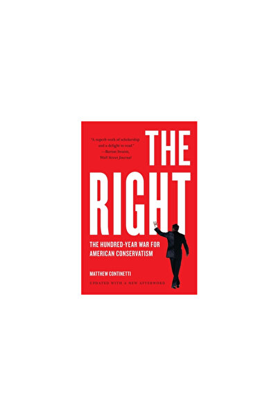 Basic Books Dreapta: Războiul de o sută de ani pentru conservatorismul american