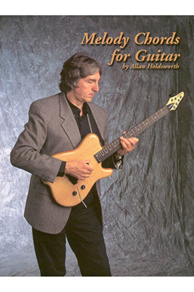 Centerstream Publishing Melody Chords for Guitar by Allan Holdsworth