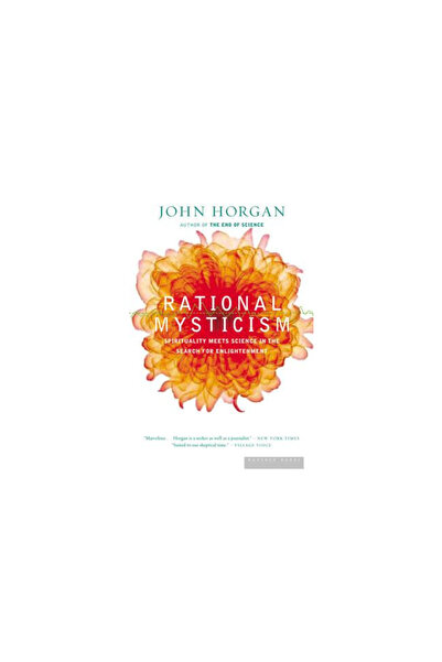 mariner books Rational Mysticism: Dispatches from the Border Between Science ...