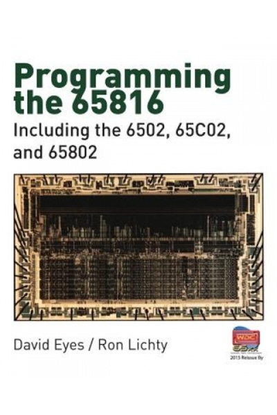 Routledge Chapman Hall Programming the 65816: Including the 6502, 65c02, and ...