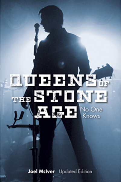 Omnibus Pr Joel McIver: Queens of the Stone Age - No One Knows (Updated Edition)