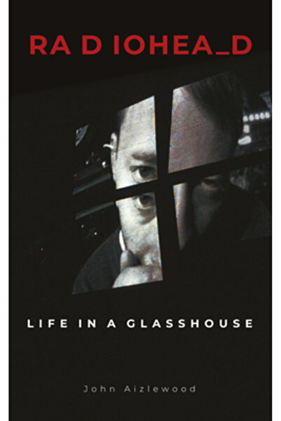 Palazzo Ed Radiohead: Life in a Glasshouse