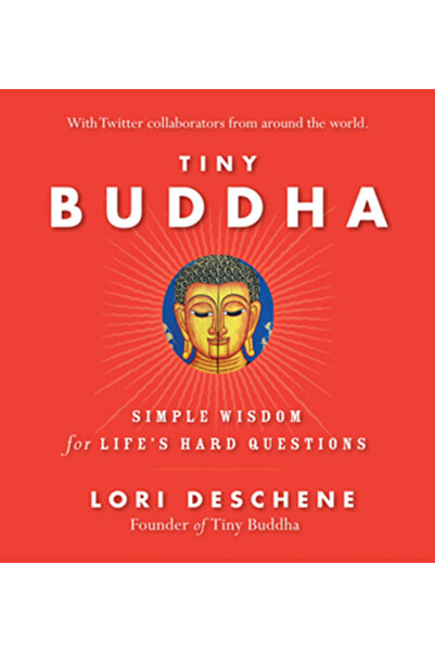 Image Books Tiny Buddha, Simple Wisdom for Life's Hard Questions