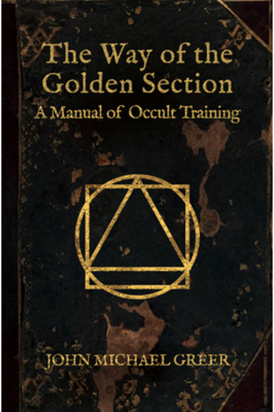 Aeon Books Ltd The Way of the Golden Section: A Manual of Occult Training