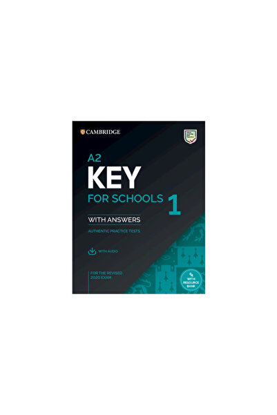 Cambridge A2 Key for Schools 1 pentru examenul revizuit din 2020, caietul elevului cu răspunsuri și audio: Examen autentic