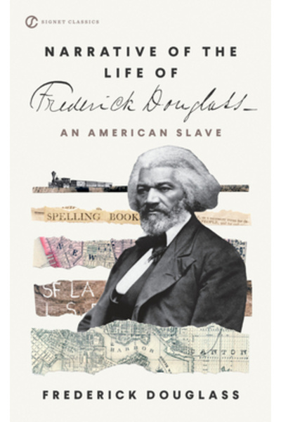 SIGNET CLASSICS Narrative of the Life of Frederick Douglass