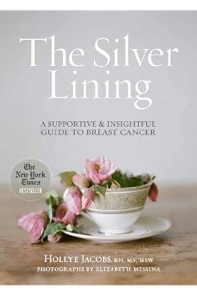 Kessinger Pub Llc The Silver Lining: A Supportive and Insightful Guide to Breast