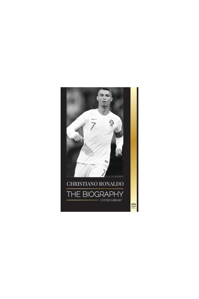 United Lib Cristiano Ronaldo: The Biography of a Portuguese Prodigy; From Impoverished to Soccer (Football) Sup