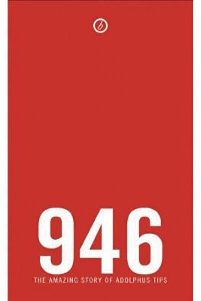 AuthorHouse 946: Povestea uimitoare a lui Adolphus Tips