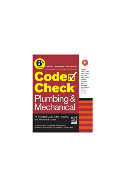 Taunton Pr Verificarea codului instalațiilor sanitare și mecanice, ediția a 6-a: Un ghid ilustrat al codului instalațiilor sanitare și mecanice