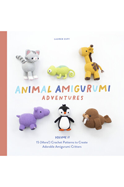 Blue Star Pr Animal Amigurumi Adventures Vol. 2: 15 New Crochet Patterns to C...