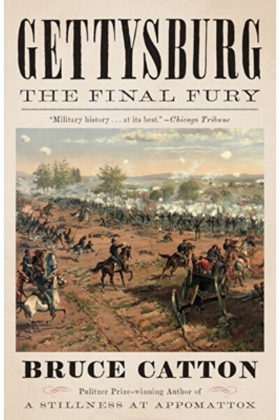 Vintage Books Gettysburg: The Final Fury