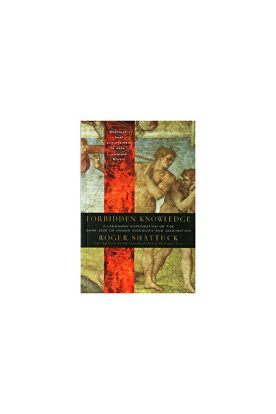 mariner books Forbidden Knowledge: From Prometheus to Pornography