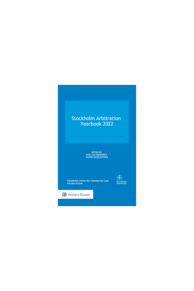 Wolters Kluwer Law & Business Anuarul de Arbitraj de la Stockholm 2022