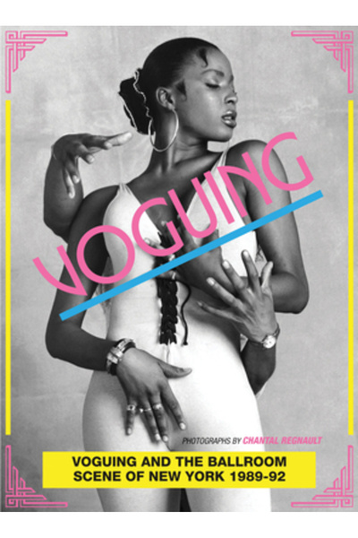 Soul Jazz Records Voguing and the House Ballroom Scene of New York City 1989-92