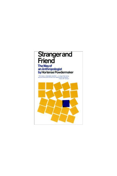 W. W. Norton & Company Stranger and Friend: The Way of an Anthropologist