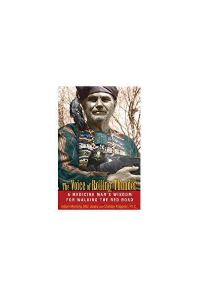 BIBLIOBAZAAR The Voice of Rolling Thunder: A Medicine Man's Wisdom for Walkin...