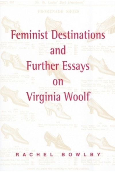Edinburgh University Press Destinații feministe și eseuri suplimentare despre Virginia Woolf