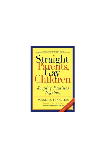 Thunder'S Mouth Press Straight Parents, Gay Children: Keeping Families Together