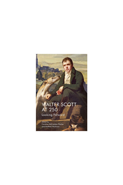 Edinburgh Univ Pr Walter Scott at 250: Looking Forward