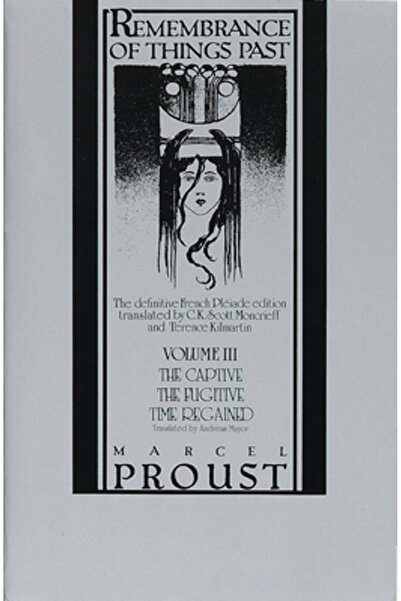 Vintage Books USA Remembrance of Things Past: The Captive, the Fugitive & Time Regained