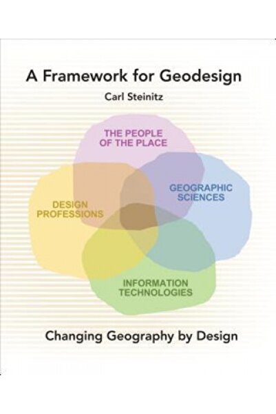 Univ Of Michigan Pr A Framework for Geodesign: Changing Geography by Design