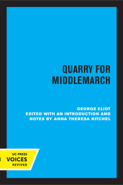 Univ Of California Pr Quarry for Middlemarch