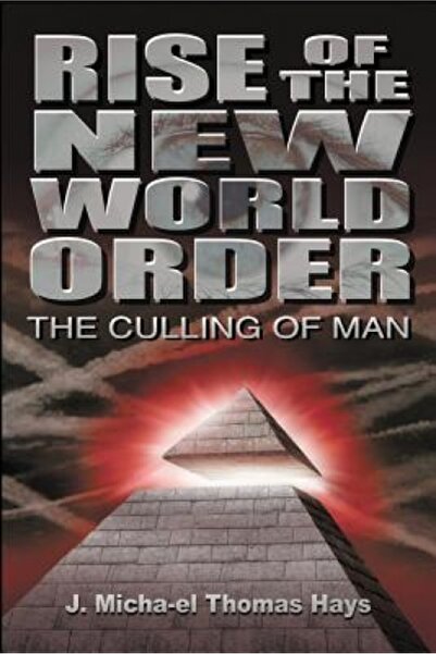 Scholastic Bk Services Rise of the New World Order: The Culling of Man