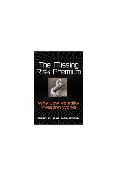 Addison Wesley Pub Co Inc The Missing Risk Premium: Why Low Volatility Invest...