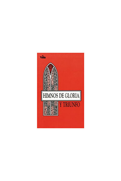 Vida Publishers Himnos de Gloria y Triunfo.
