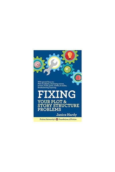 Nla Digital Llc Fixing Your Plot and Story Structure Problems: Revising Your ...