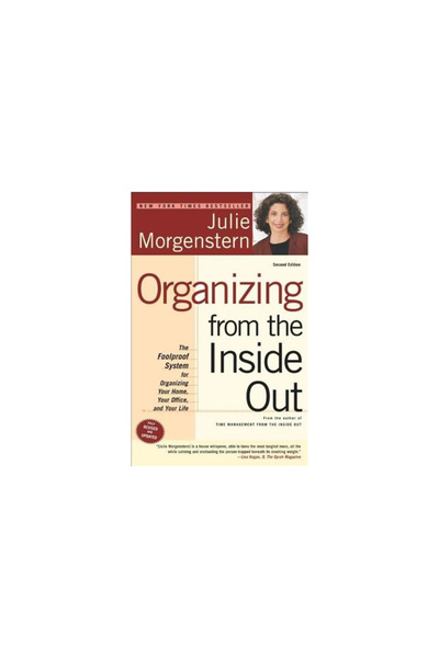 Owl Books (Ny) Organizing from the Inside Out: The Foolproof System for Organ...