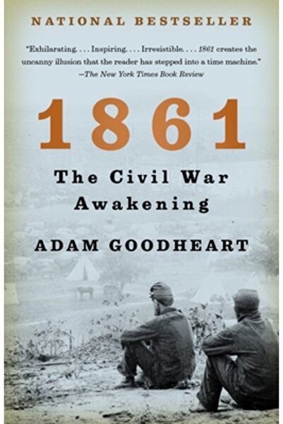 Vintage Books 1861: The Civil War Awakening