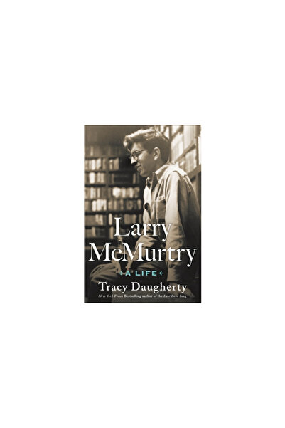 St Martins Pr Larry McMurtry: A Life