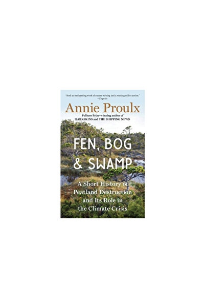 Scribner Books Co Fen, Bog and Swamp: A Short History of Peatland Destruction...