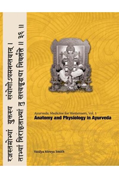 Lulu Pr Ayurvedic Medicine for Westerners: Anatomy and Physiology in Ayurveda