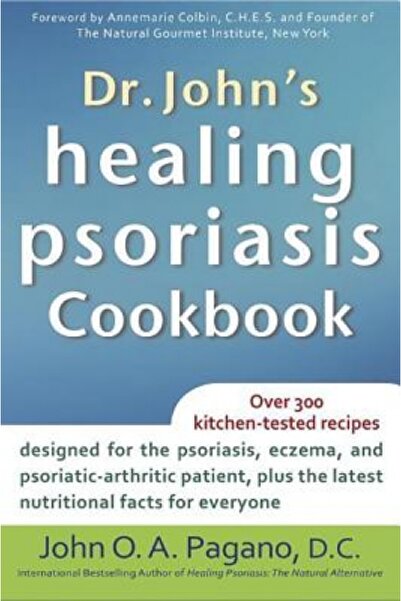 Productivity Pr Inc Cartea de bucate a Dr. John pentru vindecarea psoriazisului