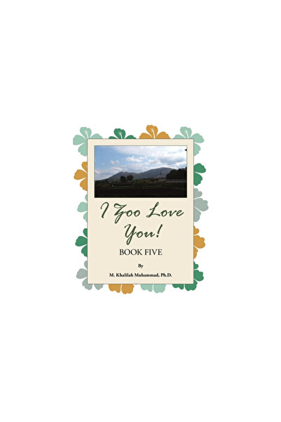 Trafford Pub I Zoo Love You!: Book Five