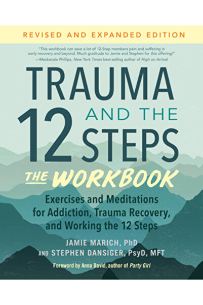 North Atlantic Books Trauma and the 12 Steps--The Workbook: Exercises and Med...