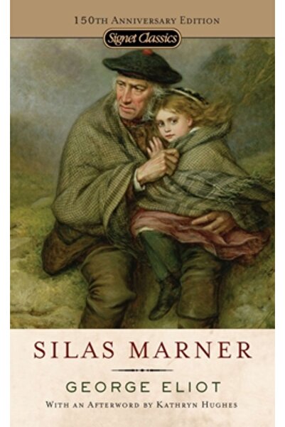 SIGNET CLASSICS Silas Marner
